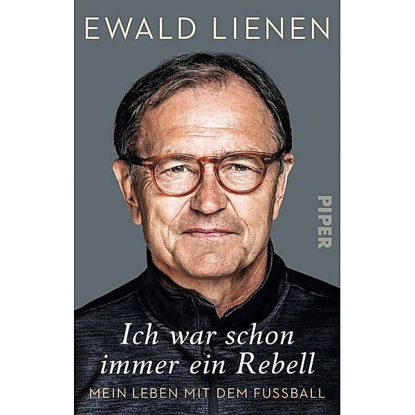 Ich war schon immer ein Rebell, Ewald Lienen