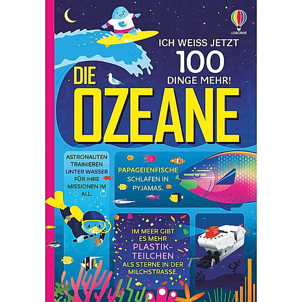 Ich weiß jetzt 100 Dinge mehr! Die Ozeane, Minna Lacey, Lan Cook, Alice James, Jerome Martin, Alex Frith