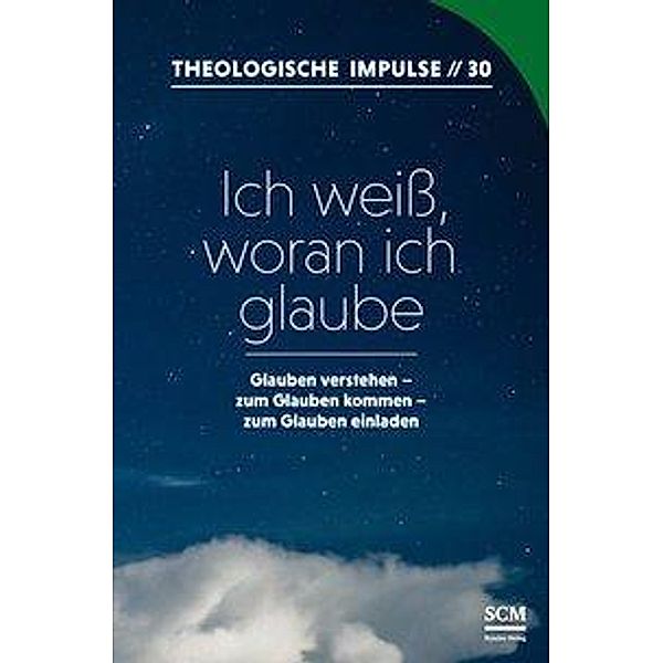 Ich weiß, woran ich glaube