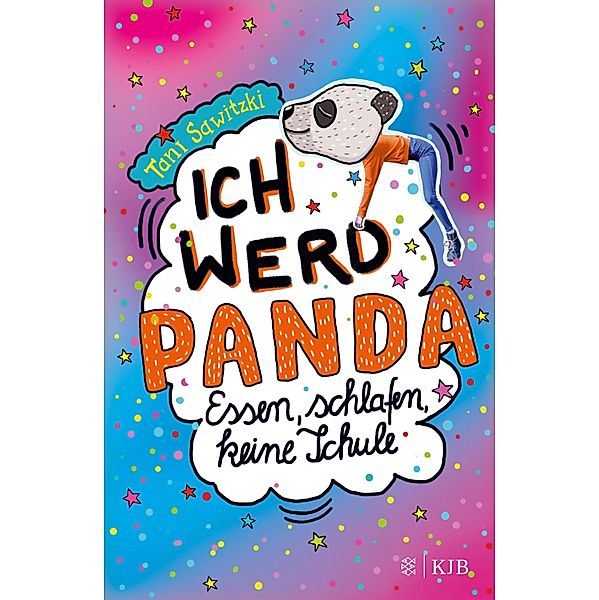 Ich werd Panda (Essen, schlafen, keine Schule) / Leonie Grün Bd.2, Tani Sawitzki