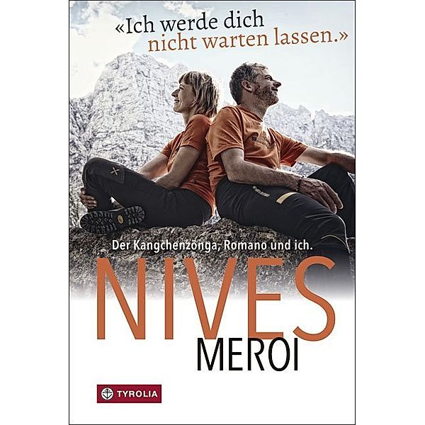 Ich werde dich nicht warten lassen, Nives Meroi