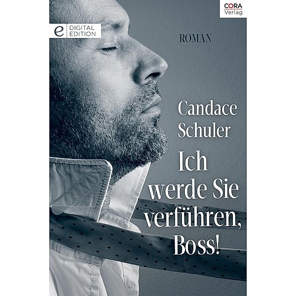 Ich werde Sie verführen, Boss!, Candace Schuler