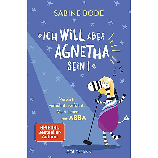 Ich will aber Agnetha sein!, Sabine Bode