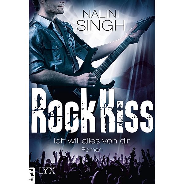 Ich will alles von dir / Rock Kiss Bd.3, Nalini Singh