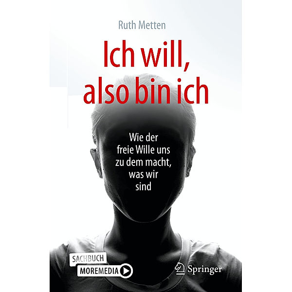 Ich will, also bin ich, Ruth Metten