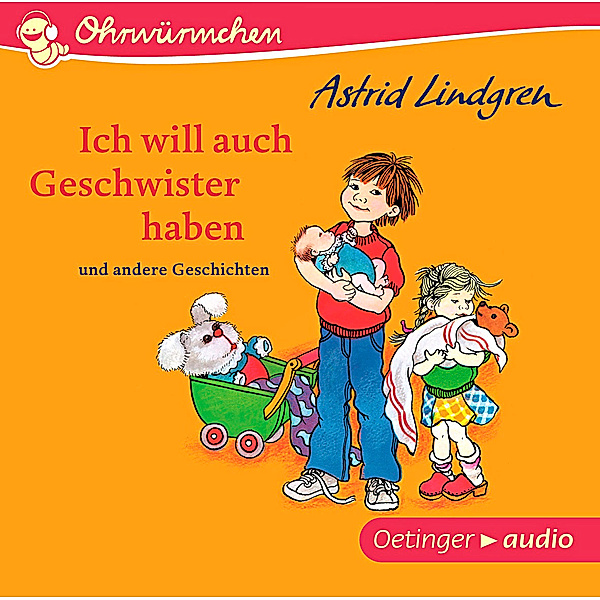 Ich will auch Geschwister haben, CD, Astrid Lindgren