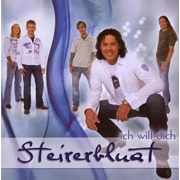 Ich Will Dich-10 Jahre, Steirerbluat