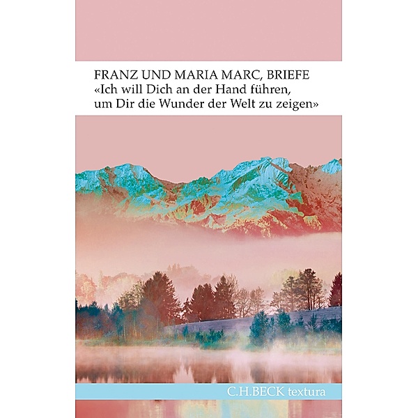 'Ich will Dich an der Hand führen, um Dir die Wunder der Welt zu zeigen...' / textura, Franz Marc, Maria Marc