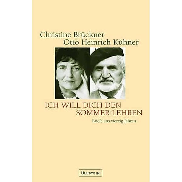 Ich will Dich den Sommer lehren, Christine Brückner, Otto H Kühner