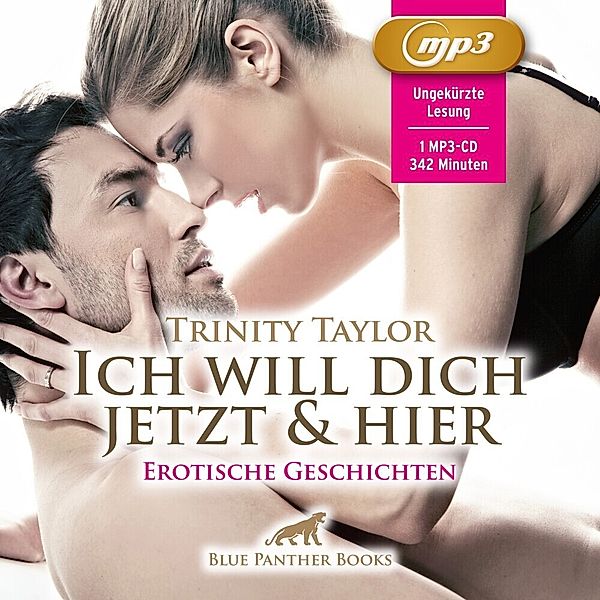 Ich will dich jetzt und hier,1 Audio-CD, MP3, Trinity Taylor