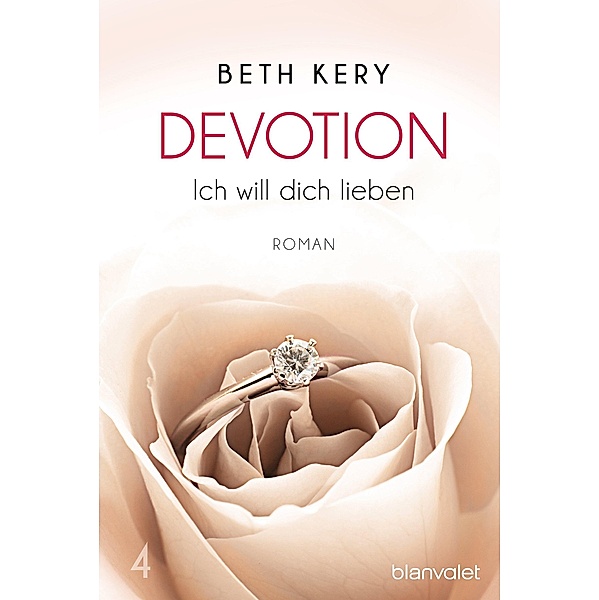 Ich will dich lieben / Devotion Bd.4, Beth Kery