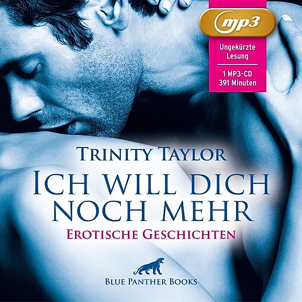 Ich will dich noch mehr,1 Audio-CD, MP3, Trinity Taylor