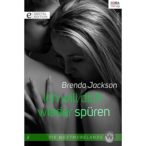 Ich will dich wieder spüren / Die Westmorelands Bd.2, Brenda Jackson