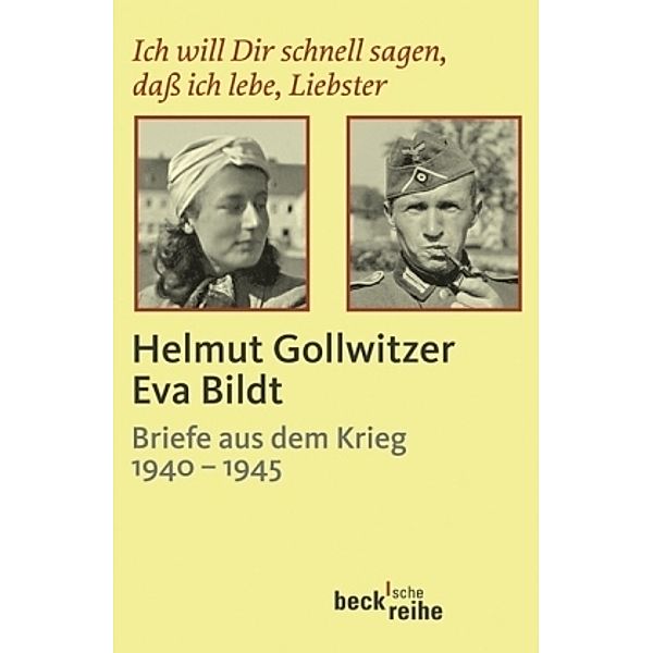 Ich will Dir schnell sagen, daß ich lebe, Liebster, Helmut Gollwitzer, Eva Bildt