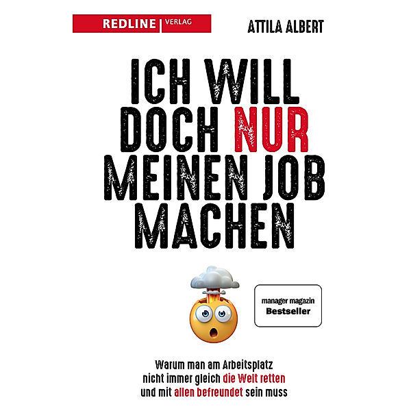 Ich will doch nur meinen Job machen, Attila Albert