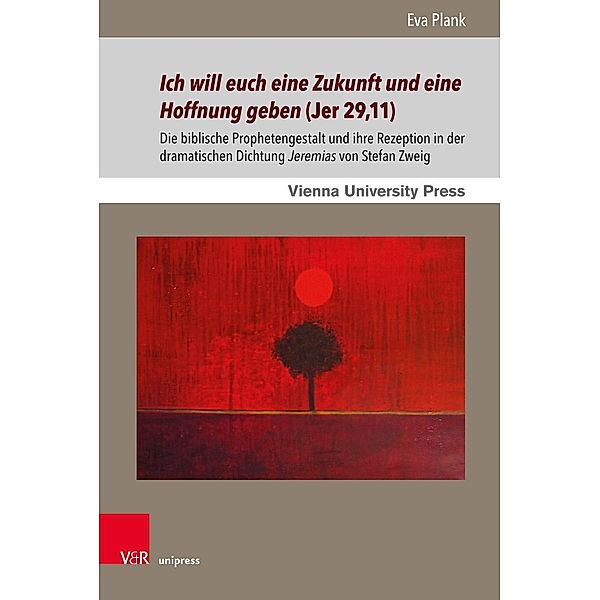 Ich will euch eine Zukunft und eine Hoffnung geben (Jer 29,11), Eva Plank