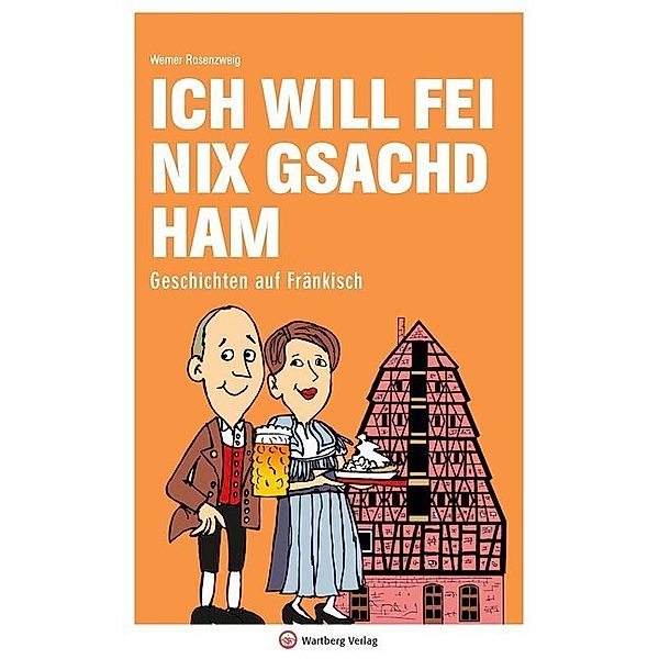 Ich will fei nix gsachd ham, Werner Rosenzweig