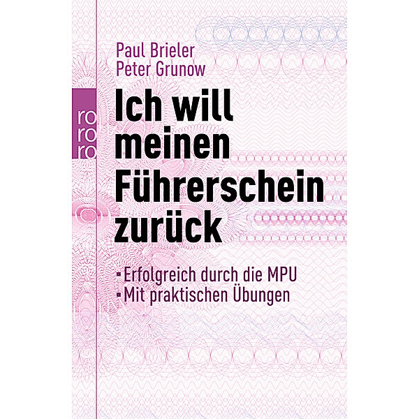 Ich will meinen Führerschein zurück, Paul Brieler, Peter Grunow