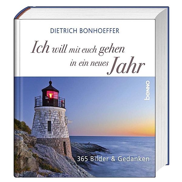 Ich will mit euch gehen in ein neues Jahr, Dietrich Bonhoeffer