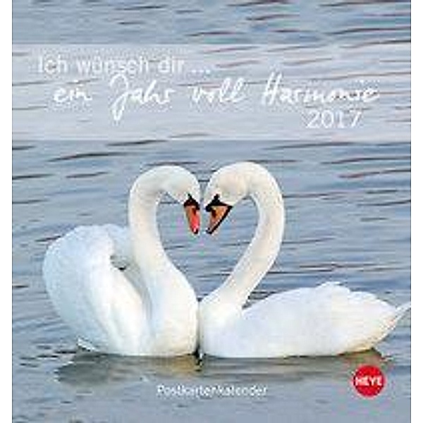Ich wünsch dir ein Jahr voll Harmonie Postkartenkalender 2017