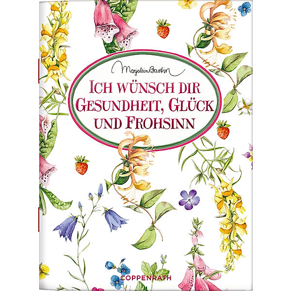 Ich wünsch dir Gesundheit, Glück und Frohsinn