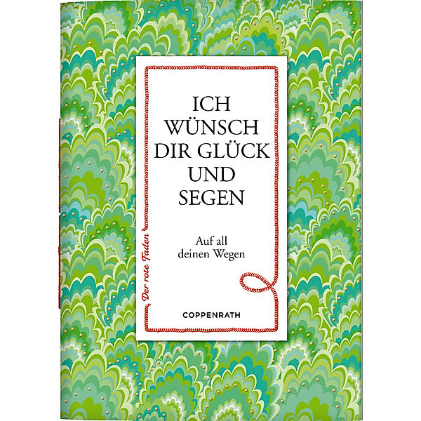 Ich wünsch dir Glück und Segen