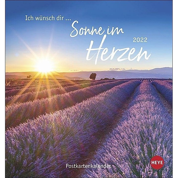 Ich wünsch dir ... Sonne im Herzen Postkartenkalender 2022