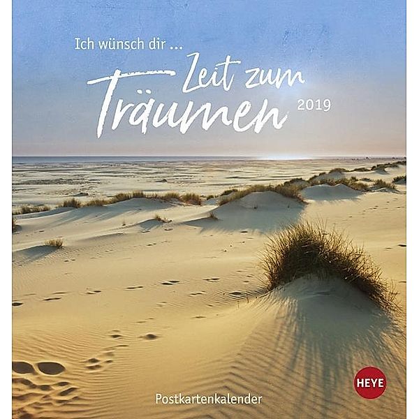 Ich wünsch' dir ... Zeit zum Träumen Postkartenkalender 2019