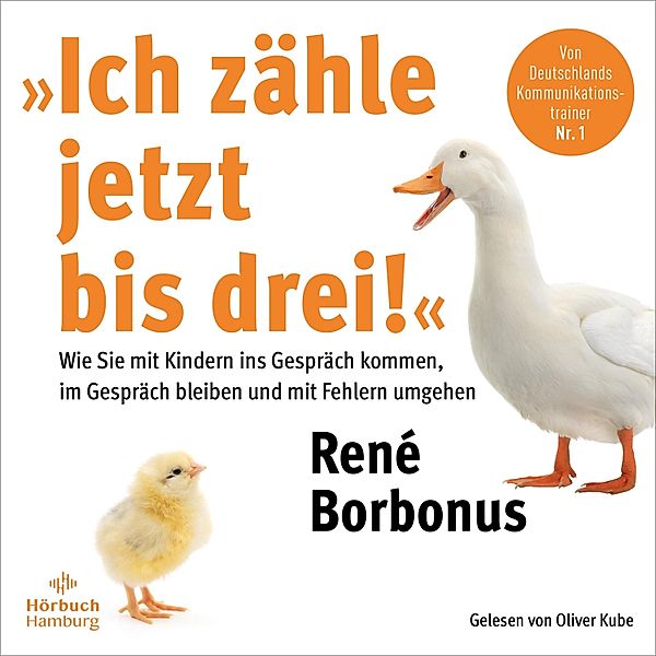 »Ich zähle jetzt bis drei!«, René Borbonus