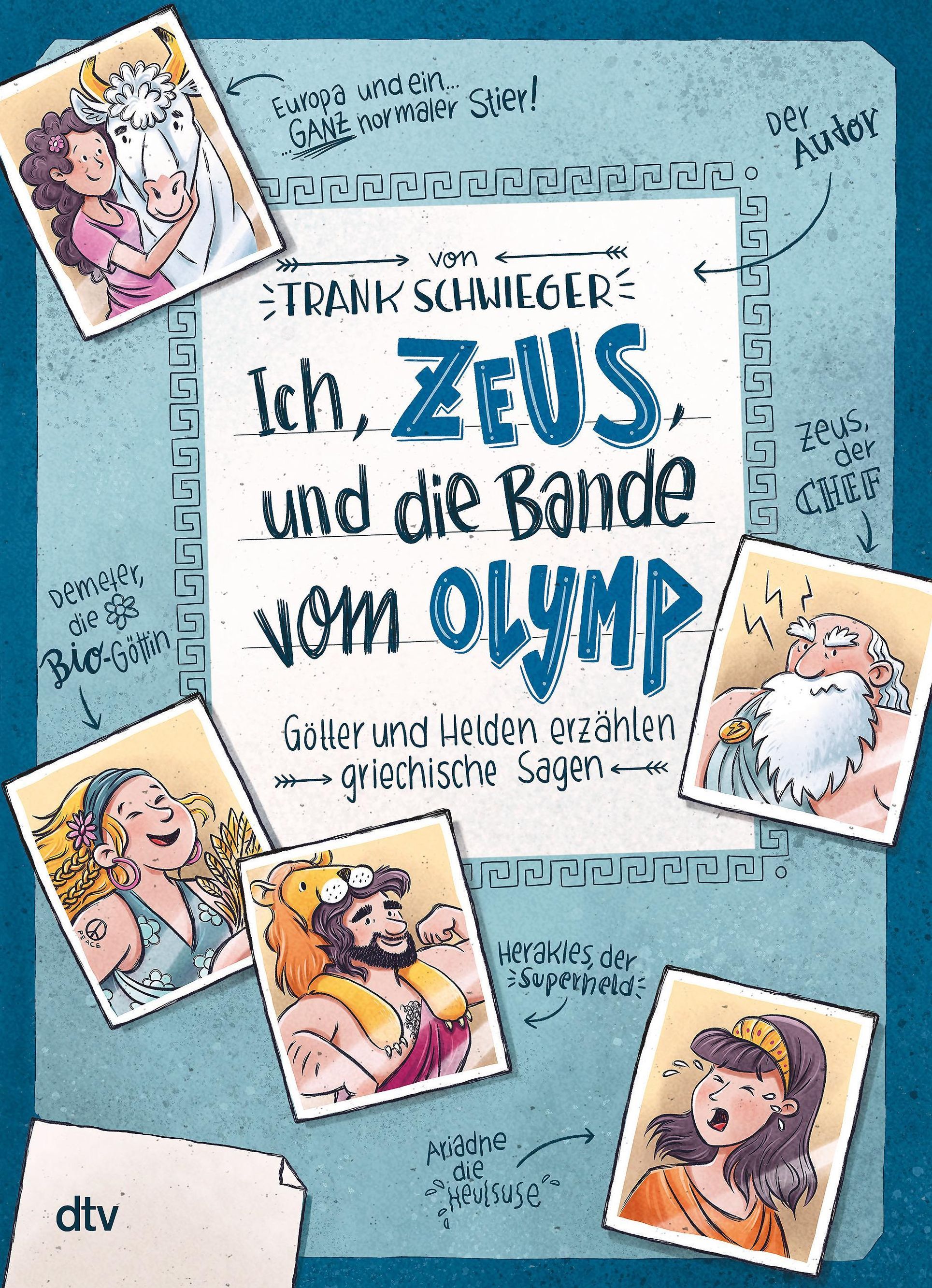 Ich, Zeus, und die Bande vom Olymp Götter und Helden erzählen griechische  Sagen Buch