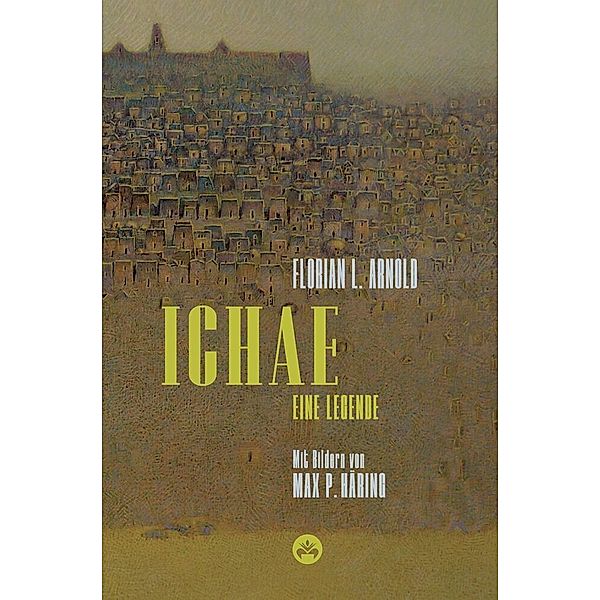 Ichae, Florian L. Arnold