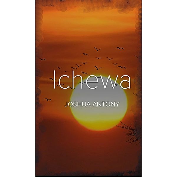 Ichewa, Joshua Suares Antony