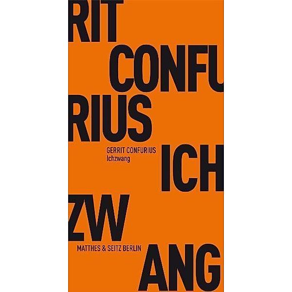 Ichzwang, Gerrit Confurius