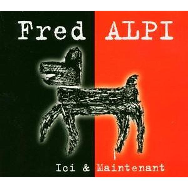 Ici+Maintenant, Fred Alpi