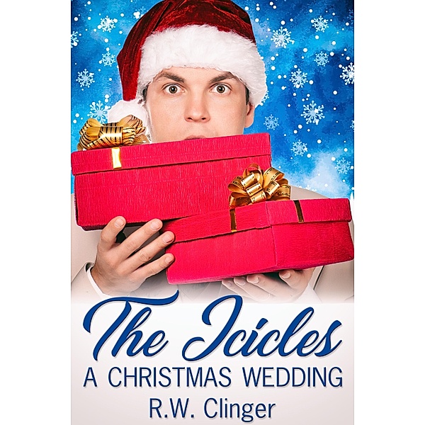 Icicles: A Christmas Wedding, R. W. Clinger