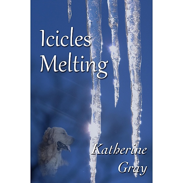 Icicles Melting, Katherine Gray