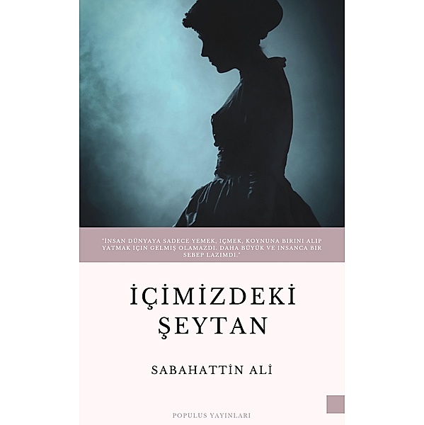 Içimizdeki Seytan / Türk Klasikleri Serisi Bd.1, Sabahattin Ali