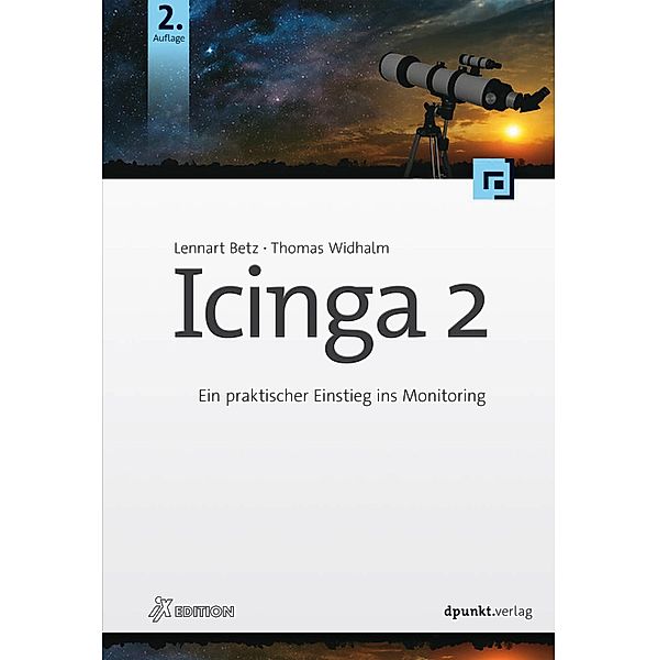 Icinga 2 / iX Edition, Lennart Betz, Thomas Widhalm