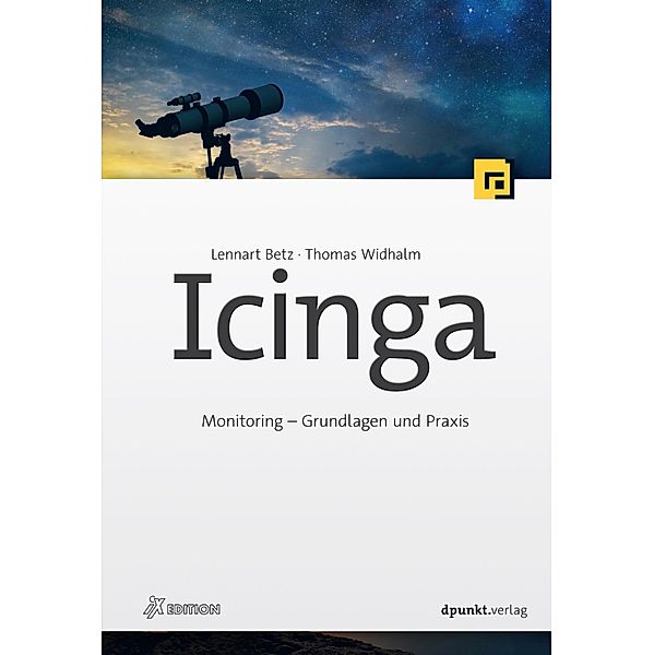 Icinga / iX Edition, Lennart Betz, Thomas Widhalm