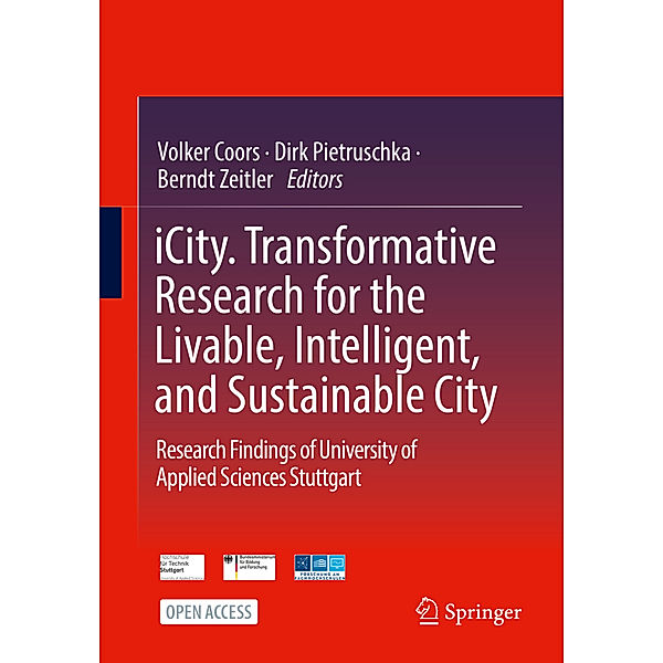 iCity. Transformative Research for the Livable, Intelligent, and Sustainable City