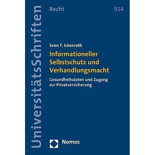 Ickenroth, S: Informationeller Selbstschutz und Verhandlungs, Sven T. Ickenroth