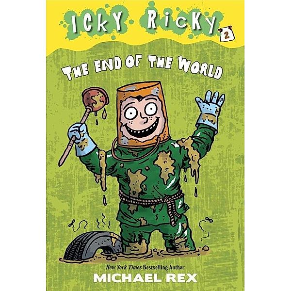 Icky Ricky #2: The End of the World / Icky Ricky Bd.2, Michael Rex