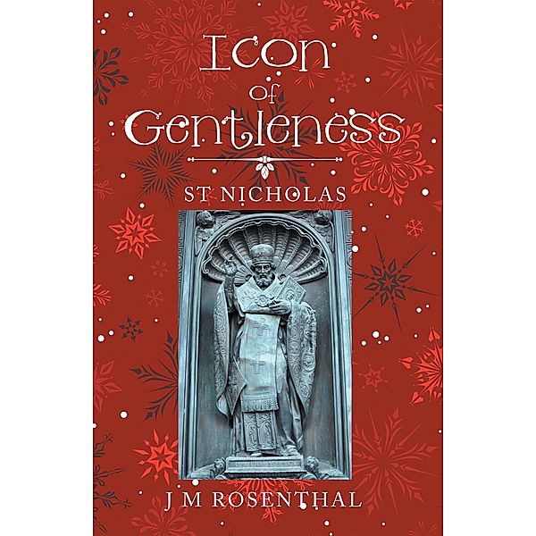 Icon of Gentleness, J M Rosenthal