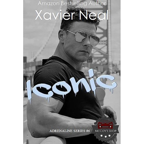 Iconic (Adrenaline Series, #6) / Adrenaline Series, Xavier Neal