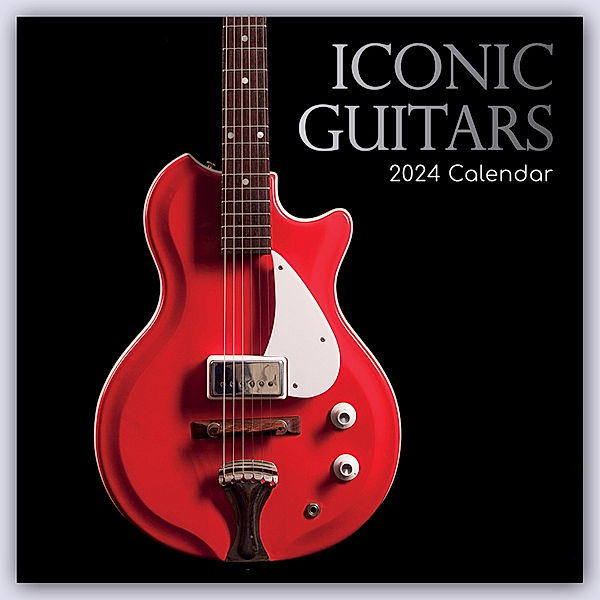 Iconic Guitars - Legendäre Gitarren 2024 - 16-Monatskalender, The Gifted Stationery Co. Ltd