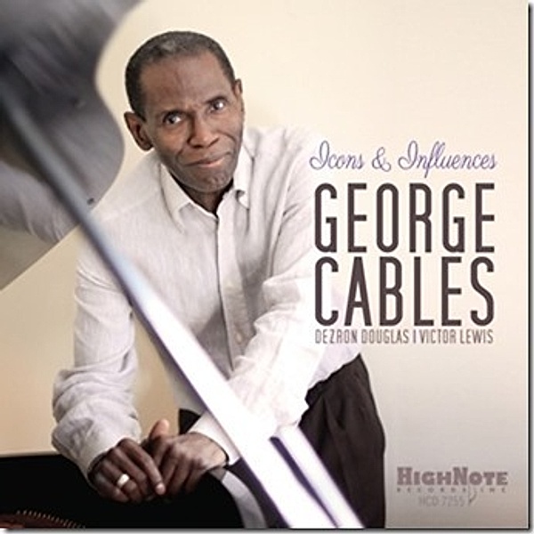 Icons And Influences, George Cables