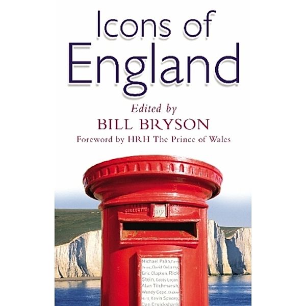 Icons of England, Bill Bryson
