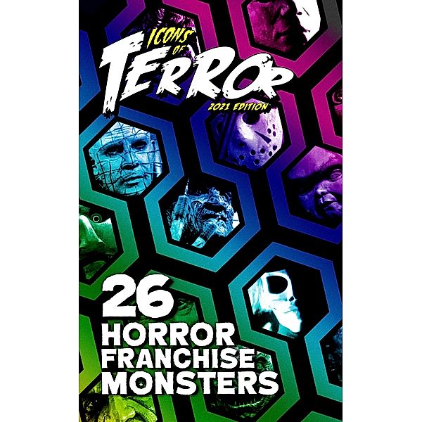 Icons of Terror 2021 / Icons of Terror, Steve Hutchison