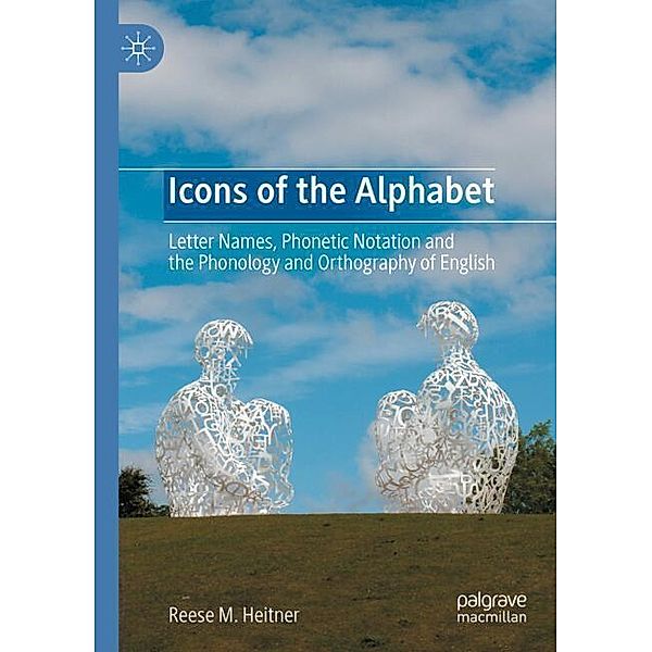 Icons of the Alphabet, Reese M. Heitner