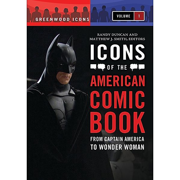 Icons of the American Comic Book [2 volumes]